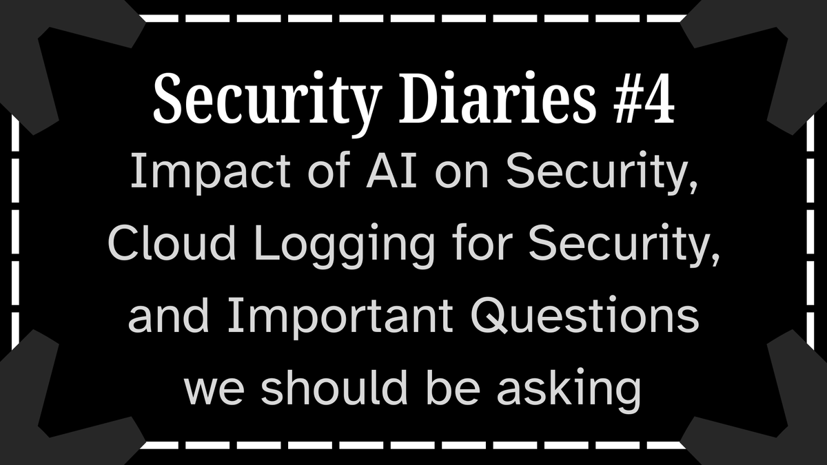 Security Diaries #4