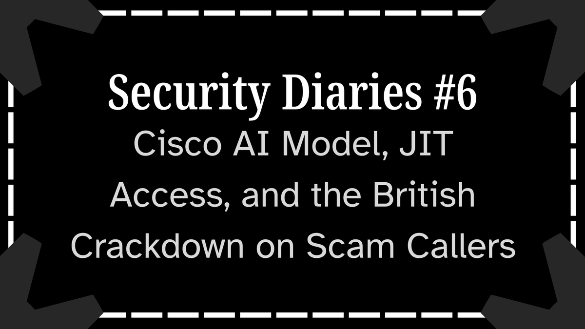 Security Diaries #6
