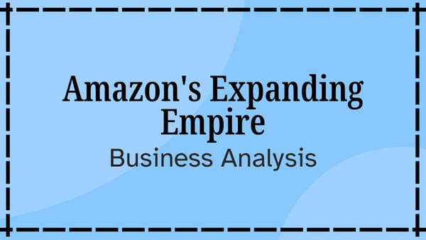 Amazon's Expanding Empire