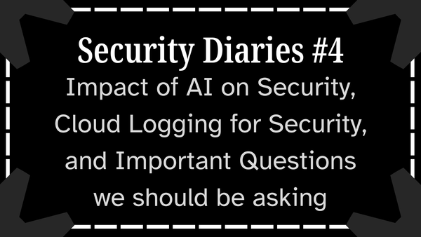 Security Diaries #4
